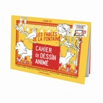 CAHIER DE DESSIN ANIME - SELECTION MAISON PLUME - FABLES LA FONTAINE - 1