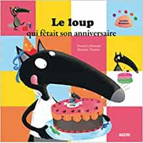 LE LOUP ANNIVERSAIRE LIVRES AUZOU -1
